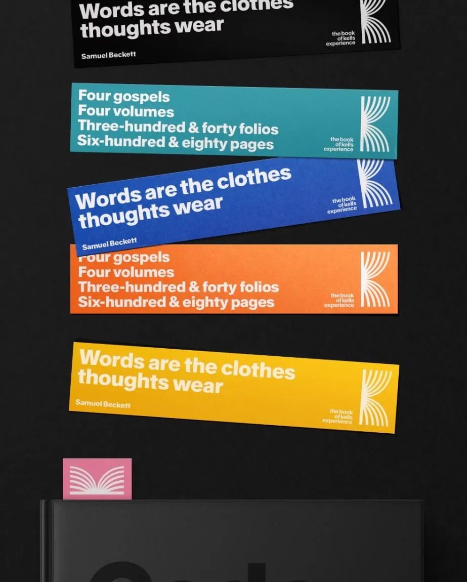 Marcapáginas de colores con frases como «Words are the clothes thoughts wear», de Samuel Beckett, y el logotipo de The Book of Kells Experience