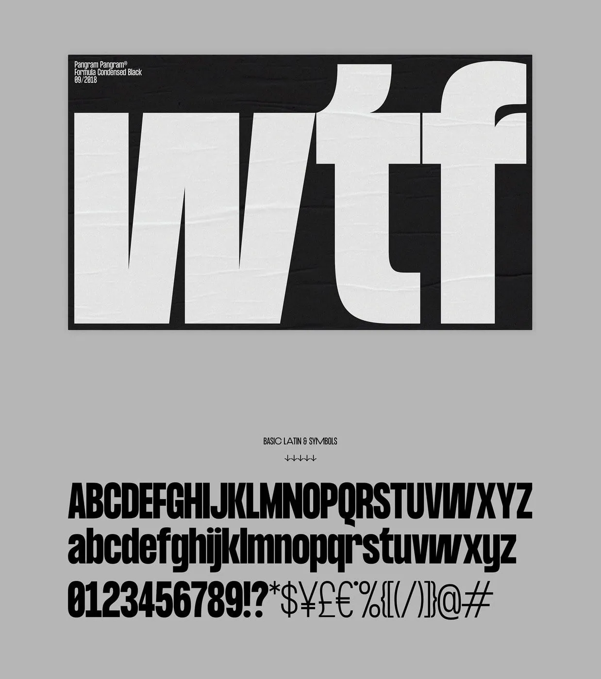 Cartel en blanco y negro con la palabra WTF compuesta en Formula Condensed Black, mostrando el remate de la t y la barra corta de la f