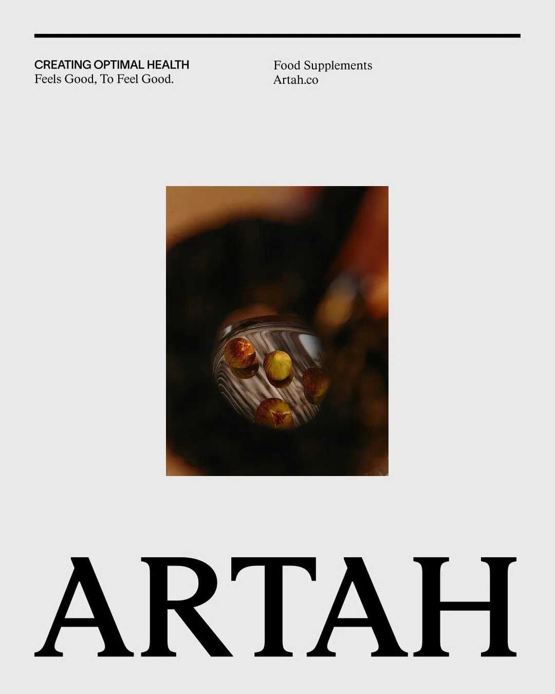 Cartel gris de Artah con el texto «Creating optimal health», una cápsula fotografiada de cerca y el nombre grande en serif
